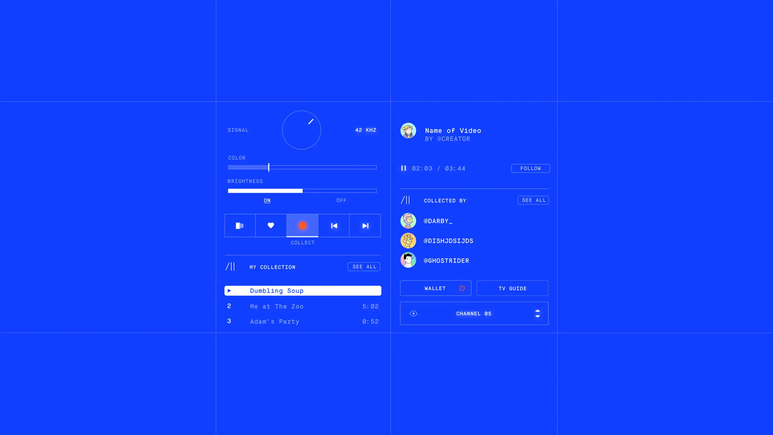 UI detail panel from the D.TV interface on a solid blue background with faint grid lines. The left panel shows Signal, Color, and Brightness controls with a dial and sliders, a row of playback icons with a highlighted red 'COLLECT' record button, and a 'MY COLLECTION' list showing Dumbling Soup as playing, plus Me at The Zoo and Adam's Party with durations. The right panel shows 'Name of Video BY @CREATOR' with a progress bar and FOLLOW button, a 'COLLECTED BY' list with avatars for @DARBY_, @DISHJDSIJDS, and @GHOSTRIDER, and WALLET, TV GUIDE, and CHANNEL 05 buttons below.