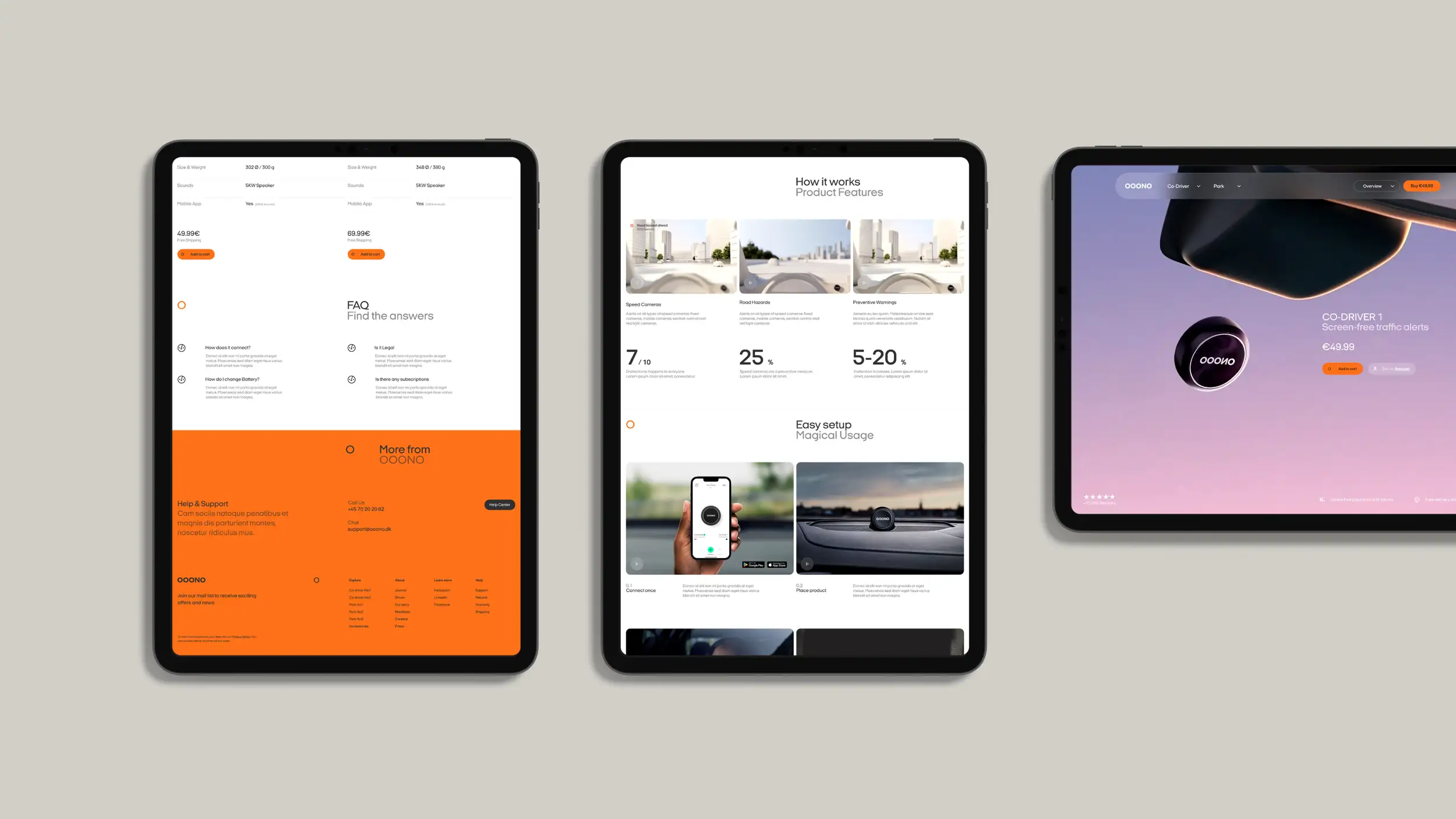 Three tablets displayed side by side on a warm gray background, each showing a different screen of the OOONO Co-Driver 1 website design. The left tablet shows a product comparison and support page: a spec table comparing two devices (size and weight, sounds "5KW Speaker," mobile app "Yes") with prices of 49.99€ and 69.99€ and orange "Add to cart" buttons, followed by an FAQ section titled "Find the answers" with questions like "How does it connect?" and "How do I change Battery?", and a bold orange "Help & Support" footer block with contact details and a site navigation menu. The center tablet shows a "How it works — Product Features" page: three windshield photos labeled "Speed Cameras," "Road Hazards," and "Preventive Warnings," a statistics row reading "7/10," "25%," and "5–20%," and the start of an "Easy setup — Magical Usage" section with photos of a hand holding the OOONO app and the device mounted on a dashboard. The right tablet, partially cut off at the edge, shows the hero screen with a purple-to-pink gradient background, the OOONO device pictured on a car dashboard, the navigation bar with an orange "Buy €49.99" button, and product text reading "CO-DRIVER 1 — Screen-free traffic alerts, €49.99" with "Add to cart" and "Buy on Amazon" buttons.